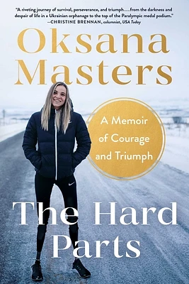 The Hard Parts: A Memoir of Courage and Triumph (Hardcover)