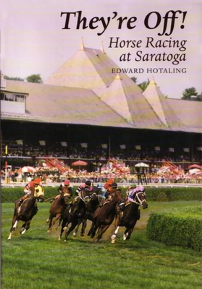 They're Off!: Horse Racing at Saratoga