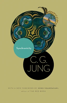 Synchronicity: An Acausal Connecting Principle. (from Vol. 8. of the Collected Works of C. G. Jung) (Paperback)