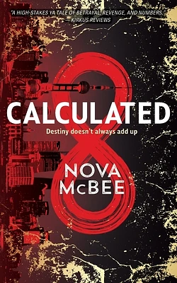 Calculated: A YA Action Adventure Series (Paperback)