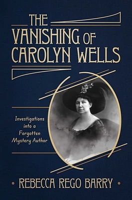 The Vanishing of Carolyn Wells (Hardcover)