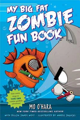 My Big Fat Zombie Fun Book (My Big Fat Zombie Goldfish #7) (Hardcover)