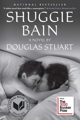 Shuggie Bain: A Novel (Booker Prize Shortlist)