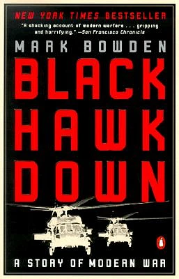 Black Hawk Down: A Story of Modern War (Paperback)