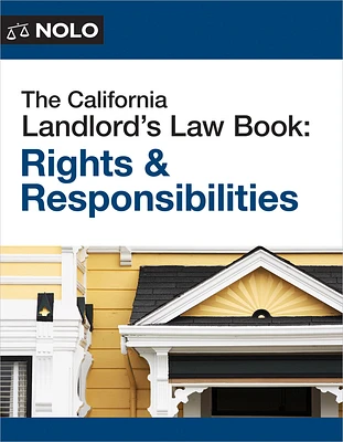 The California Landlord's Law Book: Rights & Responsibilities (Paperback)