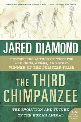 The Third Chimpanzee: The Evolution and Future of the Human Animal (Paperback)