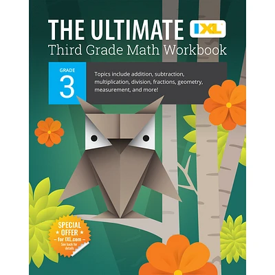 The Ultimate Grade 3 Math Workbook: Multiplication, Division, Addition, Subtraction, Fractions, Geometry, Measurement, Mixed Operations, and Word Prob (Paperback)