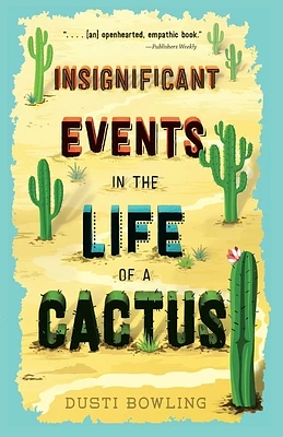 Insignificant Events in the Life of a Cactus (Large Print / Paperback)