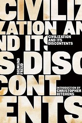 Civilization and Its Discontents (Paperback)