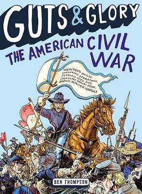 Guts & Glory: The American Civil War (Paperback)