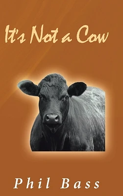 It's Not a Cow (Hardcover)