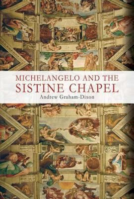 Michelangelo and the Sistine Chapel (Paperback)