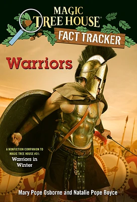 Warriors: A nonfiction companion to Magic Tree House #31: Warriors in Winter (Magic Tree House Fact Tracker #40) (Paperback)