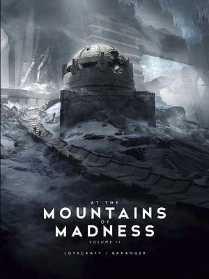 At the Mountains of Madness Vol. 2 (Hardcover)