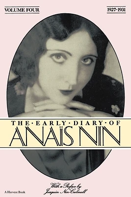 Early Diary Anais Nin Vol 4 1927-1931: Vol. 4 (1927-1931) (Paperback)