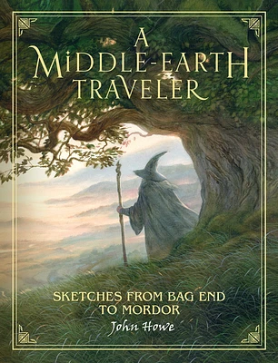 A Middle-Earth Traveler: Sketches from Bag End to Mordor (Hardcover)