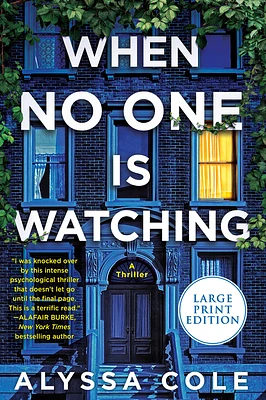 When No One Is Watching: A Thriller (Large Print / Paperback)