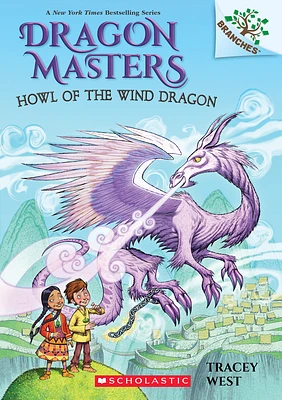 Howl of the Wind Dragon: A Branches Book (Dragon Masters #20) (Paperback)