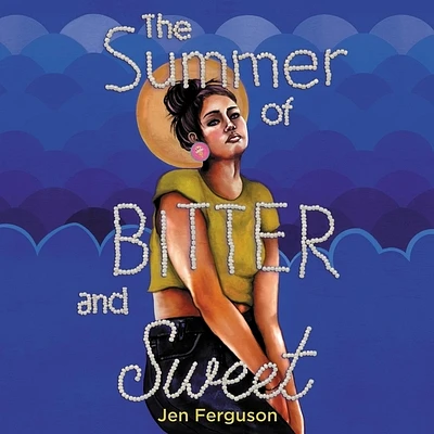 The Summer of Bitter and Sweet (Compact Disc)