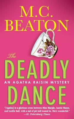 Deadly Dance (Agatha Raisin #15) (Paperback)