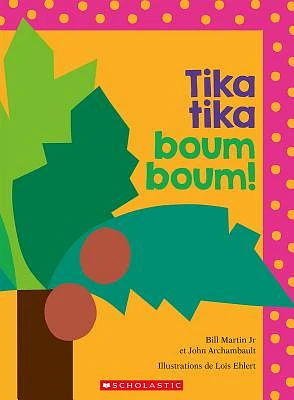 Tika Tika Boum Boum! = Chicka Chicka Boom Boom (Paperback)