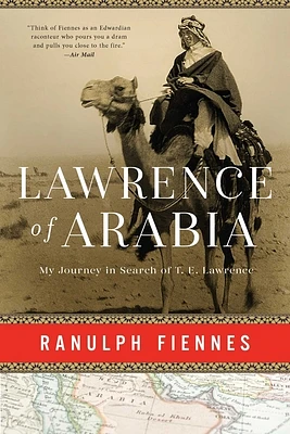 Lawrence of Arabia: My Journey in Search of T. E. Lawrence  (Hardcover)