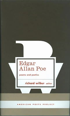 Edgar Allan Poe: Poems and Poetics: (American Poets Project #5) (Hardcover)