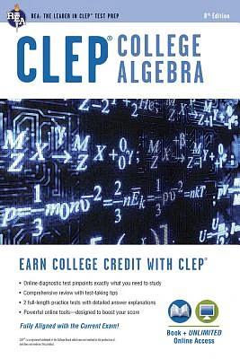 Clep(r) College Algebra Book + Online (CLEP Test Preparation) (Paperback)