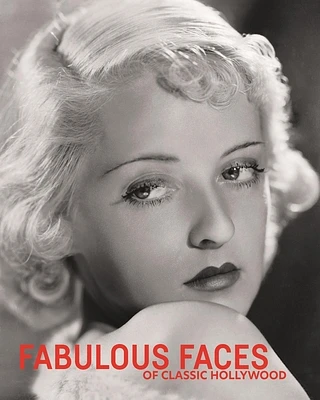 Fabulous Faces of Classic Hollywood (Hardcover)