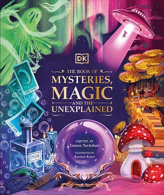 The Book of Mysteries, Magic, and the Unexplained (Mysteries, Magic and Myth) (Hardcover)