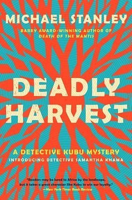 Deadly Harvest: A Detective Kubu Mystery (Detective Kubu Series #4) (Paperback)