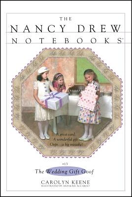 The Wedding Gift Goof (Nancy Drew Notebooks #13) (Paperback)