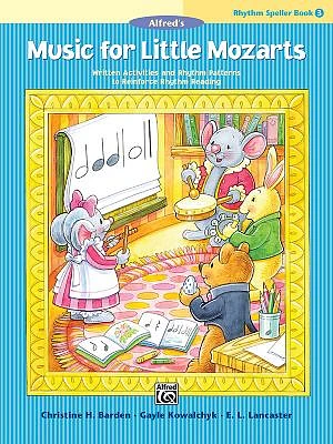 Music for Little Mozarts -- Rhythm Speller, Bk 3: Written Activities and Rhythm Patterns to Reinforce Rhythm-Reading (Paperback)