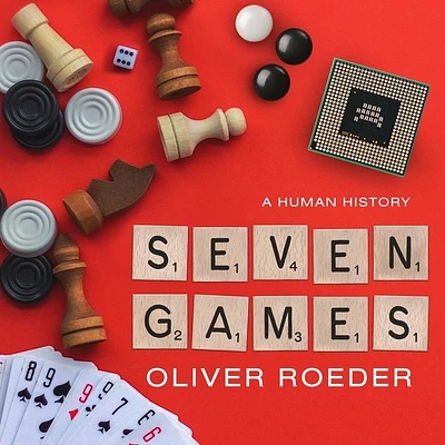 Seven Games: A Human History (MP3 CD)