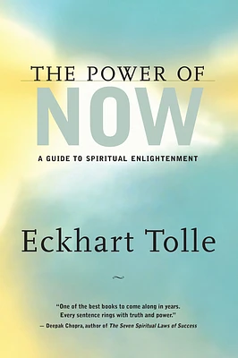 The Power of Now: A Guide to Spiritual Enlightenment (Hardcover)