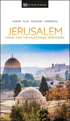 DK Jerusalem, Israel and the Palestinian Territories (Travel Guide) (Paperback)