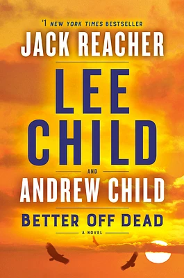 Better Off Dead: A Jack Reacher Novel (Paperback