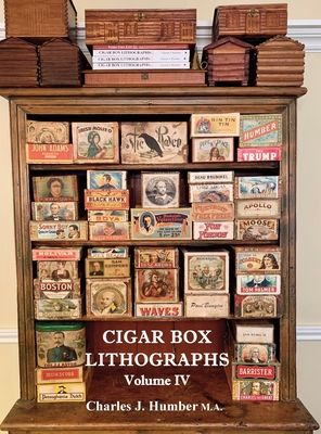 Cigar Box Lithographs Volume IV