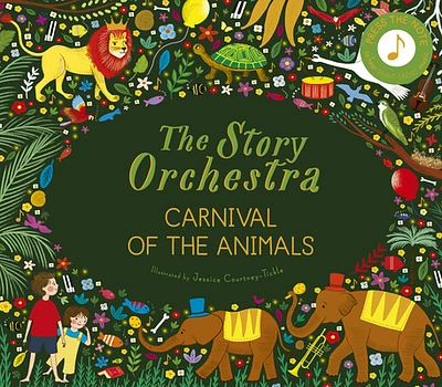 The Story Orchestra: Carnival of the Animals: Press the note to hear Saint-Saëns' music (Hardcover)