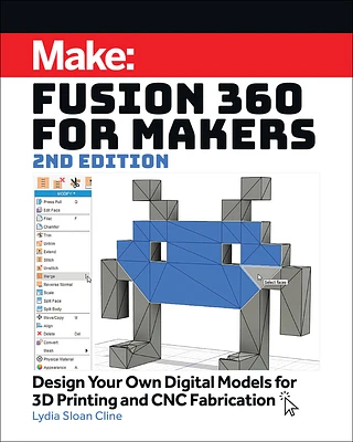 Fusion 360 for Makers: Design Your Own Digital Models for 3D Printing and CNC Fabrication (Paperback)