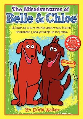 The Misadventures of Belle and Chloe (Expanded Edition)