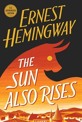 The Sun Also Rises: The Authorized Edition (Mass Market)