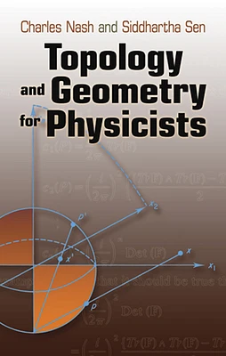 Topology and Geometry for Physicists (Dover Books on Mathematics) (Paperback)