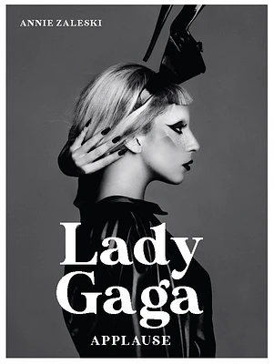 Lady Gaga: Applause (Hardcover)