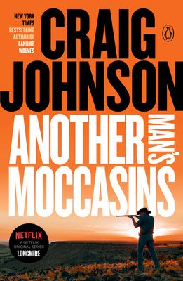 Another Man's Moccasins: A Longmire Mystery (Paperback)