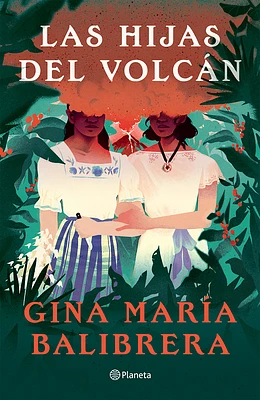 Las Hijas del Volcán ( Novela) / The Volcano Daughters (a Novel) (Paperback)