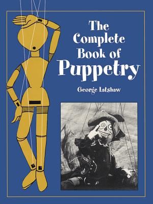 The Complete Book of Puppetry (Paperback)