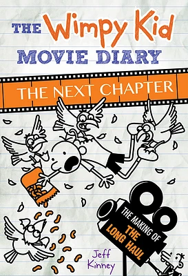 The Wimpy Kid Movie Diary: The Next Chapter (More from the Wimpy World) (Hardcover)