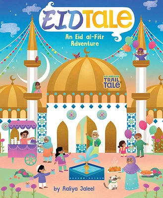 EidTale (An Abrams Trail Tale): An Eid al-Fitr Adventure (Board book)