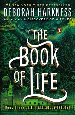 The Book of Life: A Novel (All Souls Series #3) (Paperback)